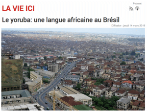 Lire la suite à propos de l’article Le yoruba: une langue africaine au Brésil