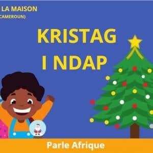 Noël à la maison / Kristag i ndap (en Bassa)